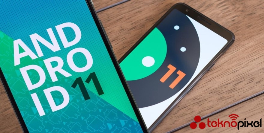 Android 11 ile Birlikte Hangi Özellikler Geliyor?