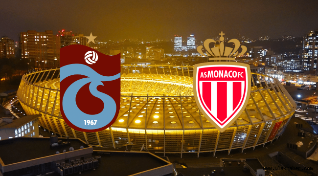 Trabzonspor Monaco Maçını  Ücretsiz Yayınlayacak Kanallar